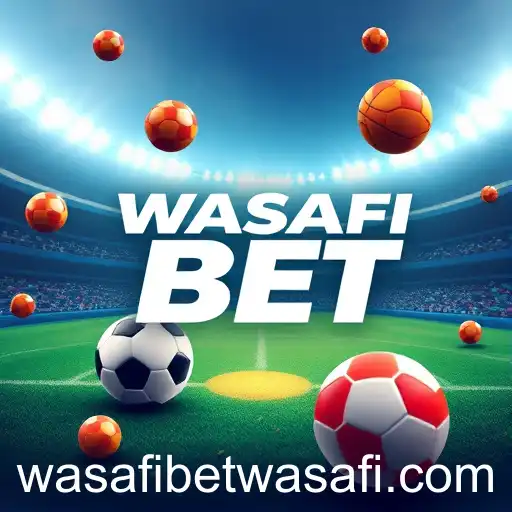 WasafiBet: A New Era of Online Gaming